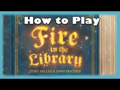 How to Play Fire in the Library