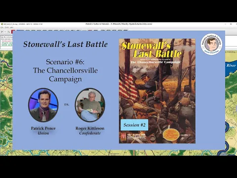 Stonewall's Last Battle - Scenario #6 - The Chancellorsville Campaign - Session 2
