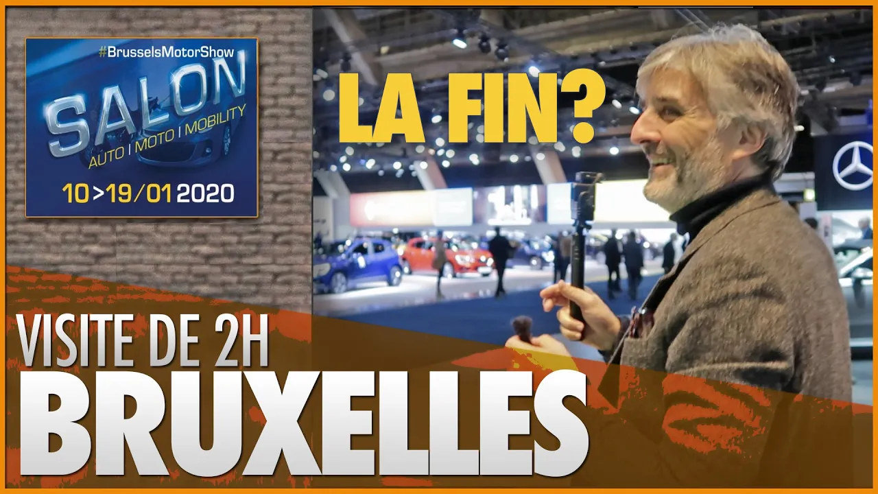 VISITEZ AVEC NOUS LE SALON DE BRUXELLES 2020 😳 Le dernier Salon Auto ? VISITE COMPLETE DE 2H !