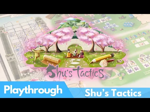 Shu’s Tactics Solo Gameplay