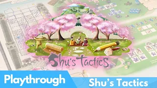 Shu’s Tactics Solo Gameplay