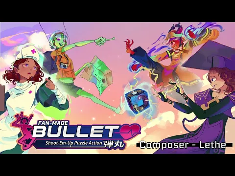 [ Bullet Fan-made ] Heartbeat: Vehement Rhythm of Unforeseen Passion