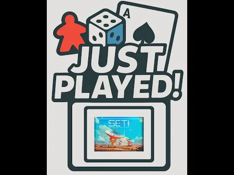 Just Played! - SETI: Search for Extraterrestrial Intelligence (Quick Review)