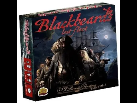 Coming to Crowdfunding Blackbeards Lost Fleet