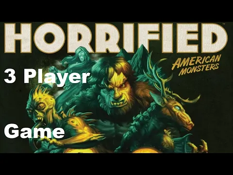 Horrified American Monsters 3 Player Episode 8
