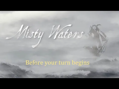 Misty Waters video manual - Phases 1-4 of the round