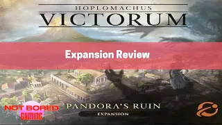 Hoplomachus: Victorum - Pandora's Ruin - Expansion Review - Not Bored Gaming