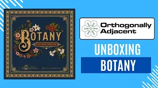 Botany Unboxing