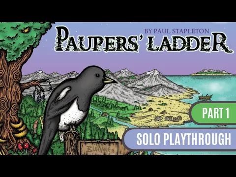Paupers' Ladder | Solo Playthrough - Part 1