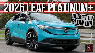 The 2026 Nissan Leaf Platinum+ Is An Upscale Electric Commuter Car With Budget Pricing