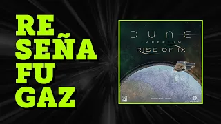 Reseña (no tan) Fugaz - Dune Imperium + expa Rise of Ix