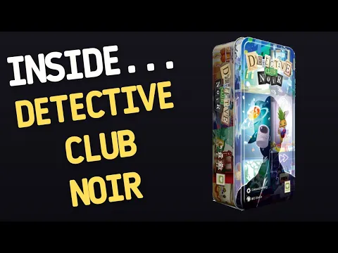 Unboxing Board Game DETECTIVE CLUB: Noir (4K60fps)