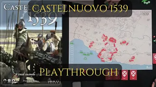 Castelnuovo 1539 Playthrough