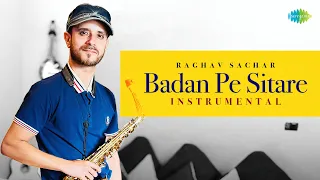 Badan Pe Sitare Lapete Huye - Instrumental | Raghav Sachar | Nostalgic Hindi Song