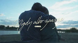 Gibbs - Nigdy albo zawsze