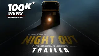 Night Out Official Trailer | Kannada Trailer 2019 | Bharath,Akshay Pavar,Shruti Goradia|Rakesh Adiga