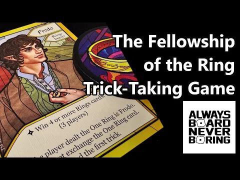 The Fellowship of the Ring Trick-Taking Game Review | A Thematic LotR Co-op Quest in Middle-earth