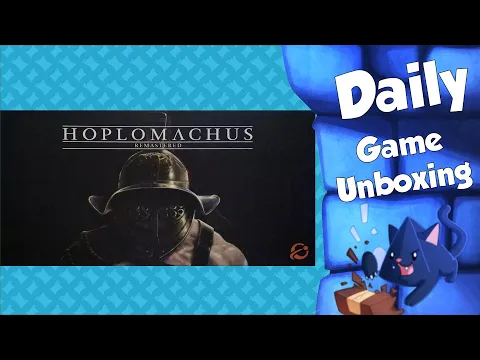 Hoplomachus: Remastered Daily Game Unboxing