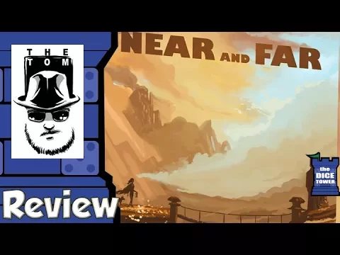 Near and Far Review - with Tom Vasel