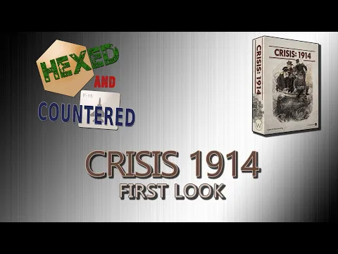 Crisis 1914 - First Look