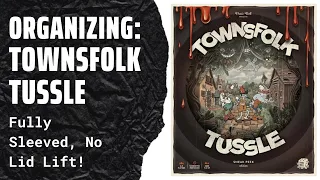 Organizing Townsfolk Tussle (Fully Sleeved, No Lid Lift, 1st Edition) SideGame LLC