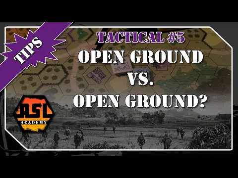 Advanced Squad Leader Tactical #5 - Open Ground vs. Open Ground