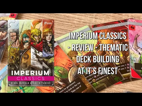 Imperium Classics - Review - Thematic deck building at is best