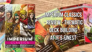 Imperium Classics - Review - Thematic deck building at is best