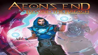 Aeons End: Beyond the Breach - Discussion