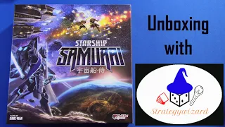 Starship Samurai Unboxing with Strategywizard