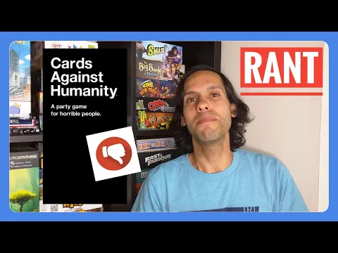 I Despise Cards Against Humanity! [Rant]