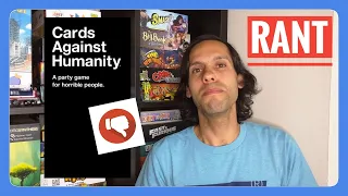 I Despise Cards Against Humanity! [Rant]