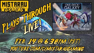 Mista Rau Gaming LIVE! One Deck Galaxy