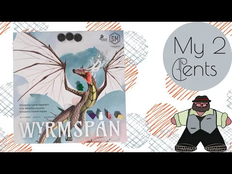 It’s More Than A Retheme, More Than A Retheme - My 2 Cents On Wyrmspan