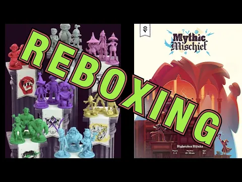 Mythic Mischief - Reboxing