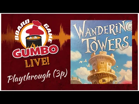 Wandering Towers - playthrough (3p)