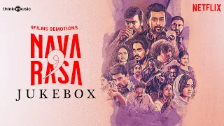 Navarasa - Audio Jukebox | Mani Ratnam & Jayendra Panchapakesan