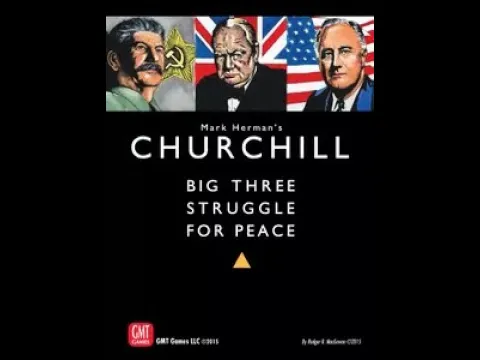 Churchill, 3rd Printing (GMT) - Unboxing, Brief Overview and Introduction to Great Statesmen Series