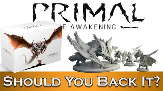 🔴 Primal: The Awakening - Should You Back It? Gameplay and Campaign Discussion