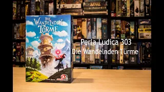 Perla Ludica 303 - Die Wandelnden Türme