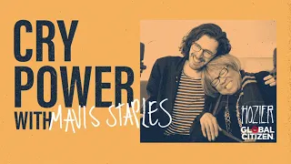 Cry Power Podcast with Hozier and Global Citizen - Episode 4 - Mavis Staples