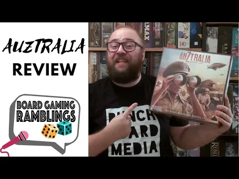 Board Gaming Ramblings: Auztralia Review