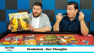 Pendulum - Our Thoughts (Board Game)