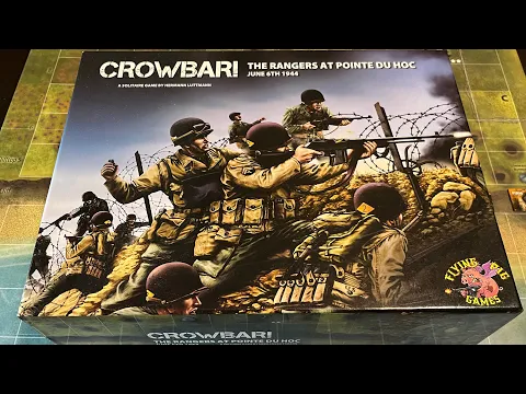 Crowbar! The Rangers at Pointe Du Hoc (Flying Pig Games) - AAR