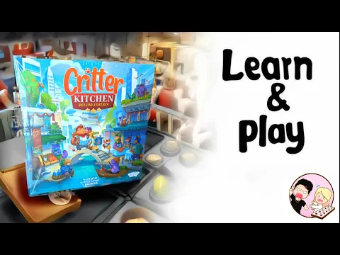 Learn & Play | Critter Kitchen - A Tasty Worker Placement Game | Cardboard Alchemy