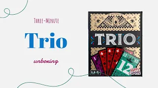 Trio - 3-Minute Unboxing