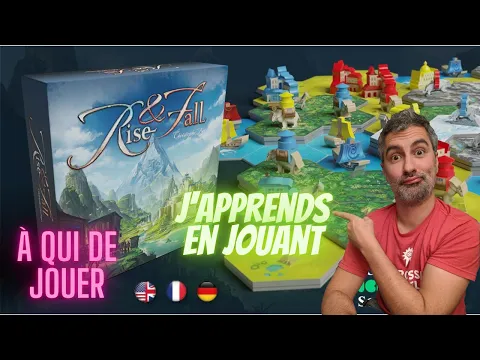 Rise And Fall - FR - J'apprends en jouant - À qui de jouer