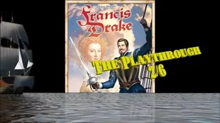 BGBC S2E7: Francis Drake Playthrough 2/6