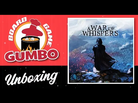 Board Game Gumbo: Unboxing A War of Whispers (with overview of game play)