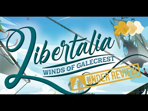 How Does Libertalia Winds of Galecrest Play Solo?